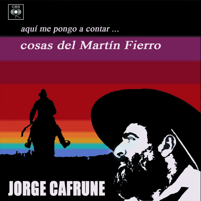 Jorge Cafrune, Cosas del Martín Fierro, imagen de portada. El enlace conduce a su interpretación de los versos sobre el caballo del pampa. (Cafrune, 1972)