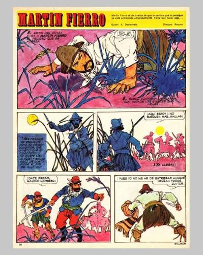 Martín Fierro, adaptación publicada en Billiken, 1972. Guion de Héctor Germán Oesterheld y dibujos de Carlos Roume. La página representa la detección de la partida y la preparación de Fierro.