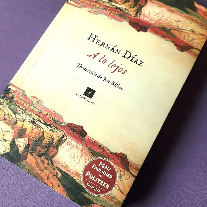 A lo lejos (In the Distance) (2017) fue finalista de los premios Pulitzer y PEN/Faulkner